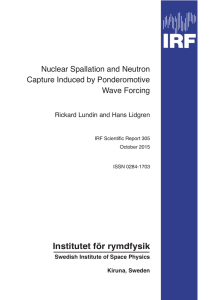 Nuclear Spallation and Neutron Capture induced by Ponderomotive