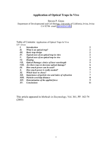 Application of Optical Traps In Vivo