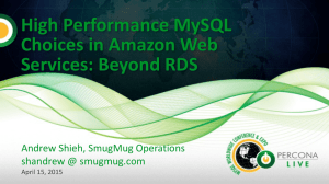 High Performance MySQL Choices in Amazon Web Services