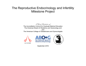 The Reproductive Endocrinology and Infertility Milestone