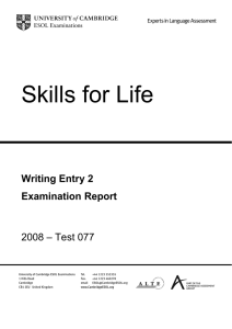 Skills for Life Writing (Entry 2) Examination Report 2008