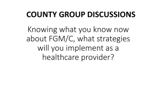 Knowing what you know now about FGM/C, what strategies will you