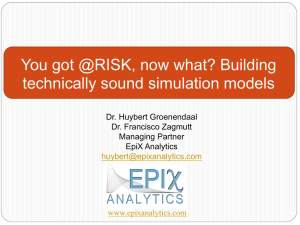 You got @RISK, now what? Building technically sound simulation