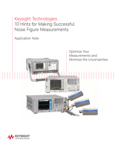 Keysight Technologies 10 Hints for Making Successful Noise Figure