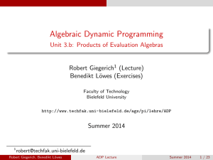 Algebraic Dynamic Programming - Unit 3.b: Products of Evaluation