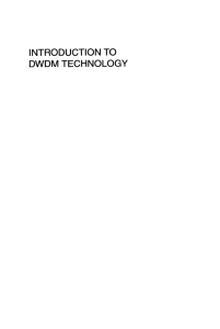 INTRODUCTION TO DWDM TECHNOLOGY