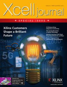 Xilinx Customers Shape a Brilliant Future