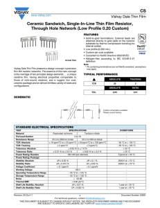 CS Ceramic Sandwich, Single-In-Line Thin Film Resistor, Through