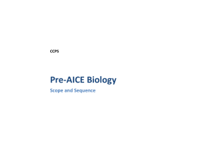 PRE-AICE BIOLOGY Curriculum Guide