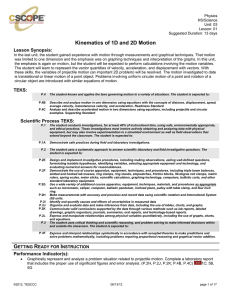 Kinematics of 1D and 2D Motion