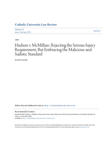 Hudson v. McMillian: Rejecting the Serious Injury Requirement, But
