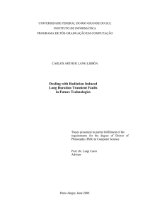 Dealing with Radiation Induced Long Duration Transient