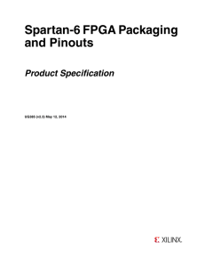 Spartan-6 FPGA Packaging and Pinouts