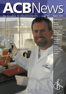 The Association for Clinical Biochemistry | Issue 575 | March 2011