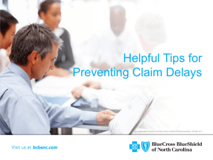 Helpful Tips for Preventing Claim Delays