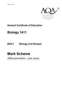 GCE Biology Unit 1 - Biology and disease Mark Scheme June 2009