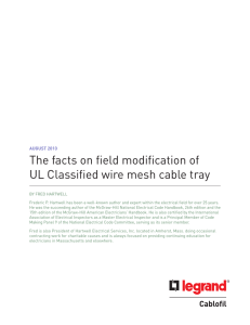 The facts on field modification of UL Classified wire mesh cable tray