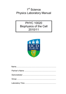 1 Science Physics Laboratory Manual PHYC 10020 Biophysics of