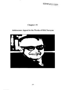 Chapter: IV Adolescence Appeal in the Works of R.K.Narayan
