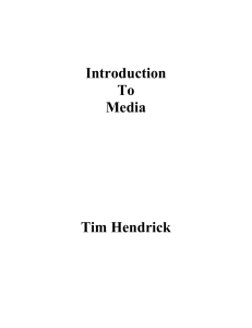 Introduction To Media Tim Hendrick