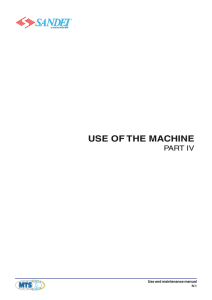 use of the machine - MTS