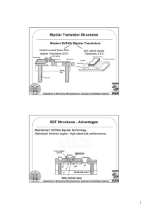 Bipolar Transistor Structures SST Structures - Advantages