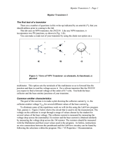 Bipolar Transistors I – Page 1 Bipolar Transistors I The first test of a