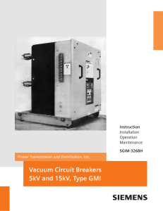 Vacuum Circuit Breakers 5kV and 15kV, Type GMI