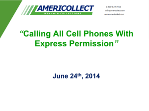 “Calling All Cell Phones With Express Permission”