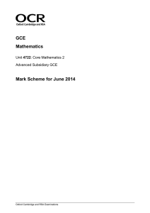 GCE Mathematics Mark Scheme for June 2014