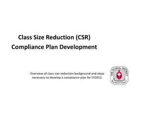 Cl Si R d i (CSR) Class Size Reduction (CSR) Compliance Plan