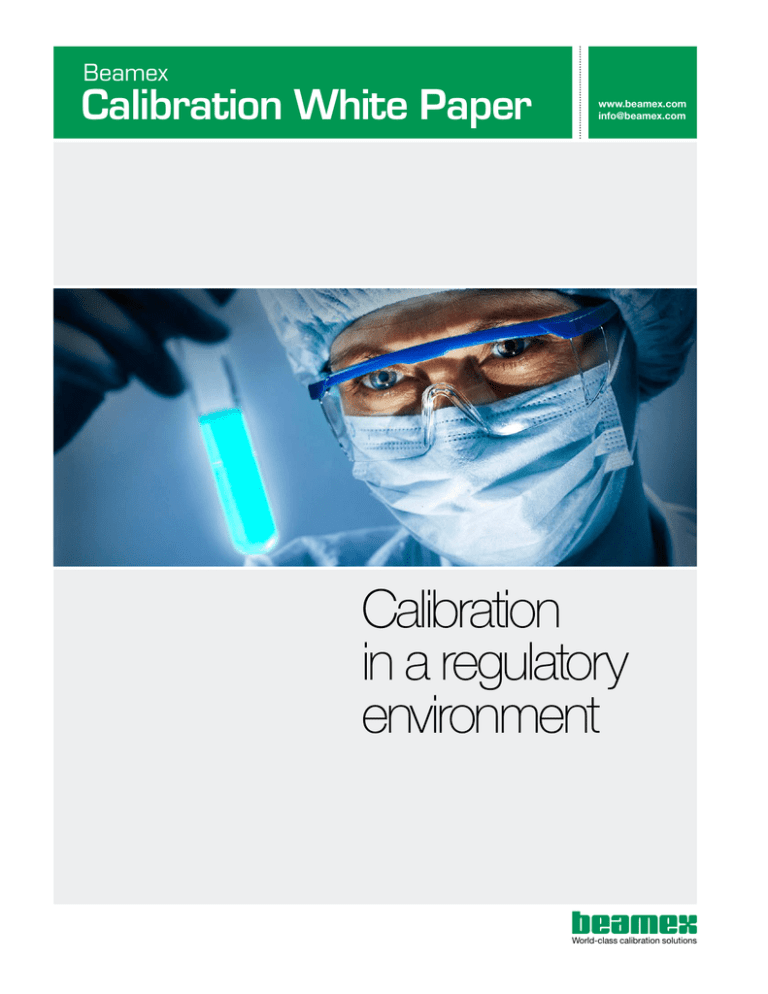 Calibration in a regulatory environment