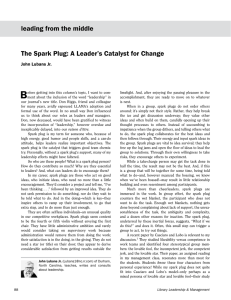 The Spark Plug: A Leader`s Catalyst for Change leading from the