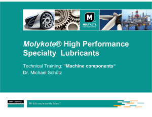 Molykote® Specialty Lubricants