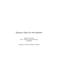 Quantum Optics for the Impatient