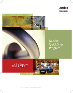 Muséo® Quick Ship Program