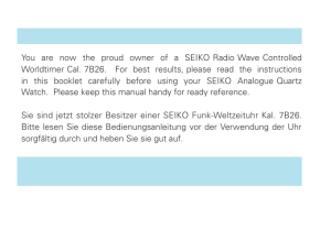 You are now the proud owner of a SEIKO Radio Wave Controlled