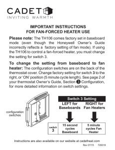 To change the setting from baseboard to fan IMPORTANT