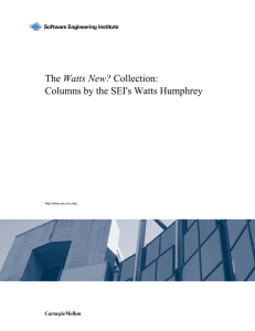 The Watts New? Collection: Columns by the SEI`s Watts Humphrey