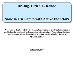 Dr.-Ing. Ulrich L. Rohde Noise in Oscillators with Active Inductors