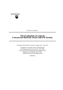 The Evaluation of a Novel Concurrent-Refresh-Aware