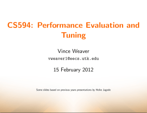 Performance Evaluation and Tuning