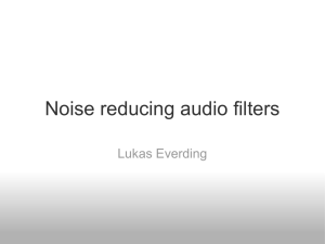 Noise reducing audio filters