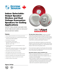 Indoor Selectable- Output Speaker Strobes and Dual Voltage