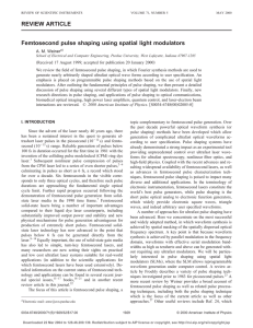 Femtosecond pulse shaping using spatial light