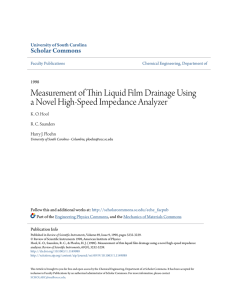 Measurement of Thin Liquid Film Drainage Using a Novel High