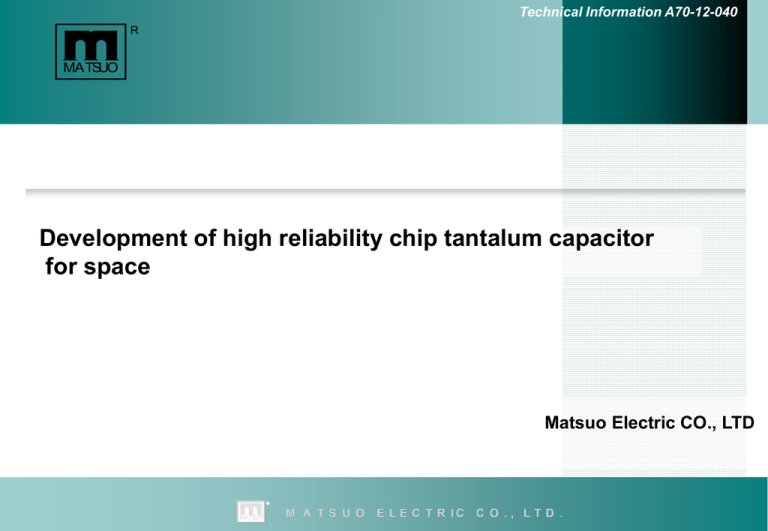 Development of high reliability chip tantalum capacitor for space