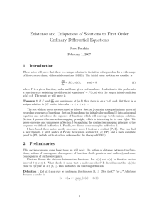 Existence and Uniqueness of Solutions to First Order Ordinary
