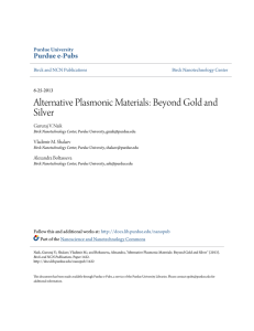 Alternative Plasmonic Materials: Beyond Gold and - Purdue e-Pubs
