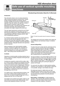 Safe use of vertical spindle moulding machines